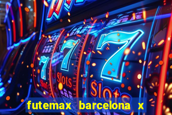 futemax barcelona x real madrid